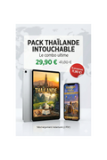 Pack Voyageur Intouchable : Thaïlande + Voyager Malin.